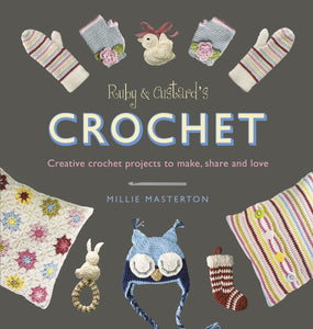 Ruby and Custards Crochet
